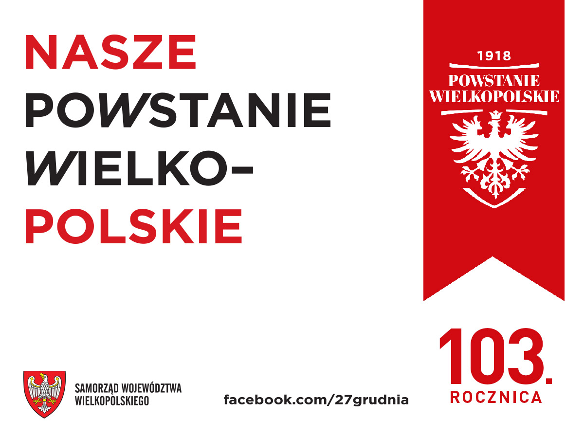 Baner reklamujący 103. rocznicę wybuchu Powstania Wielkopolskiego.