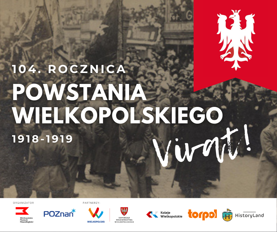 Wielkopolskie Muzeum Niepodległości zaprasza na wydarzenia z okazji Narodowego Dnia Zwycięskiego Powstania Wielkopolskiego!