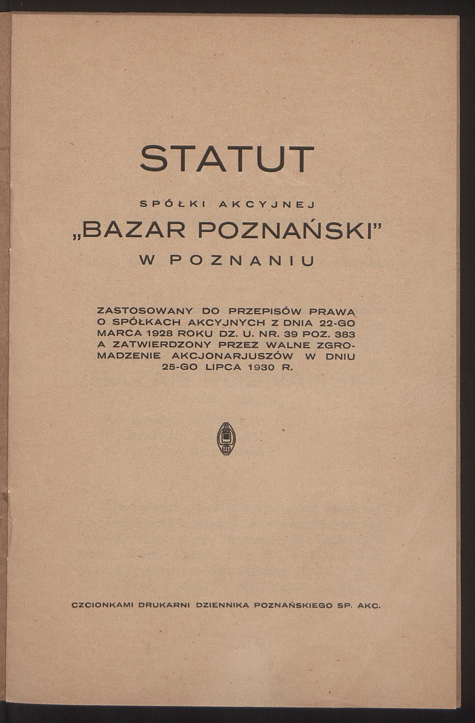 Strona tytułowa drukowanego dokumentu z tekstem „Statut Spółki Akcyjnej Bazar Poznański”; centralnie widoczne logo.